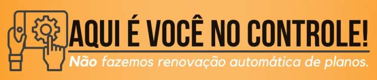 SEM RENOVAÇÃO AUTOMATICA